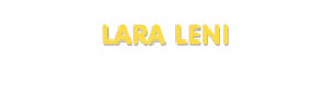 Der Vorname Lara Leni